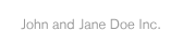 John and Jane Doe Inc.
